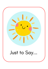 Just to Say...